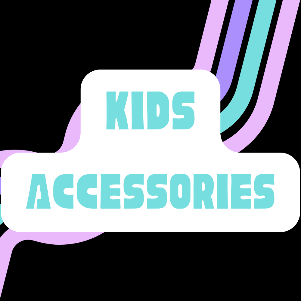 Kid's Accessories