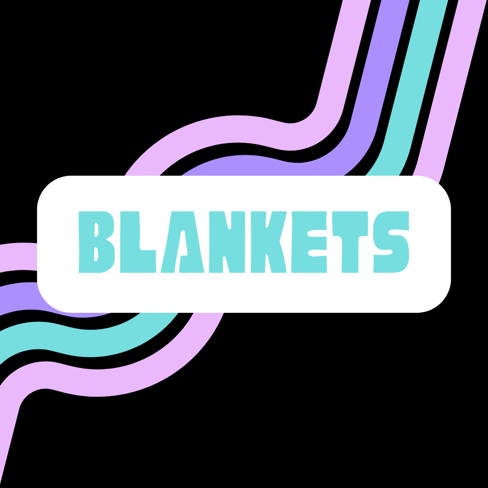 Blankets